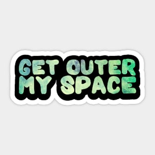 Green Galaxy Get Outer My Space Typography Sticker